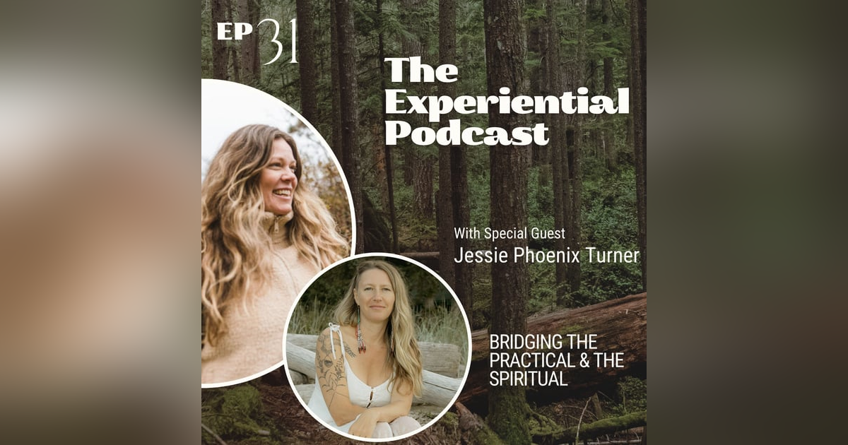 Bridging The Practical & The Spiritual | 031 Bridging The Practical & The Spiritual | 031