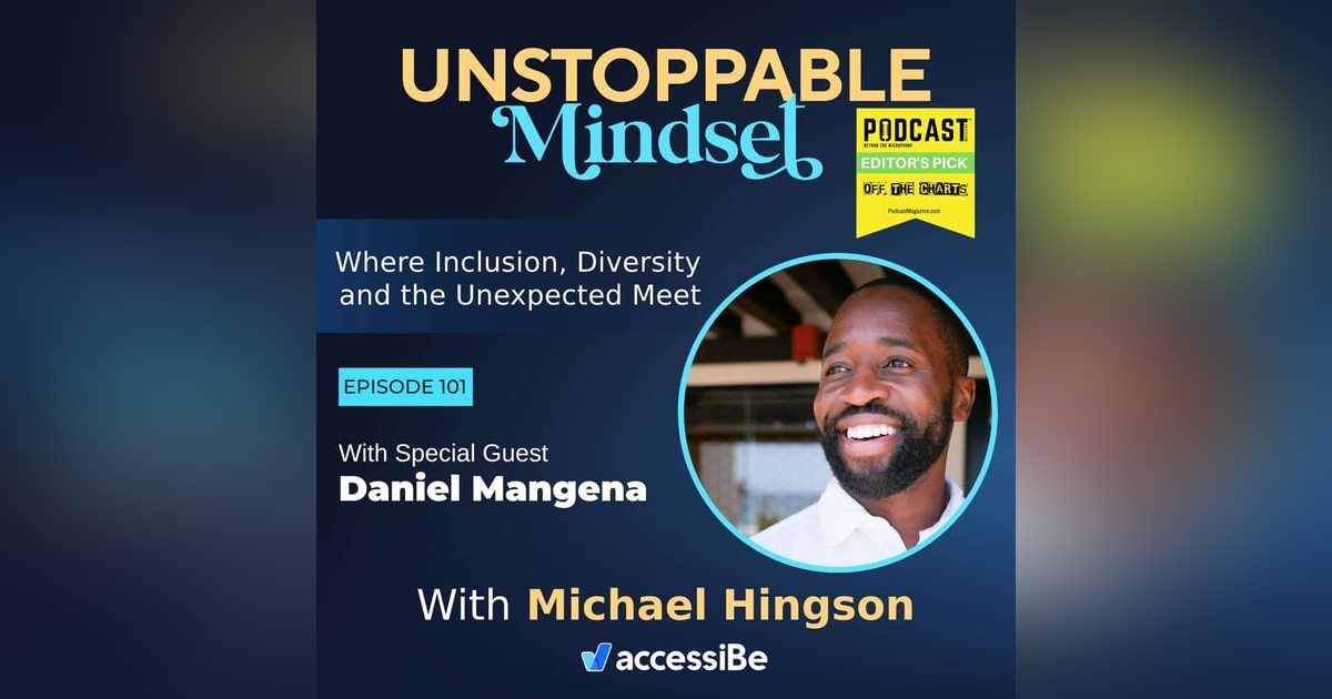 Episode 101 – Unstoppable Entrepreneur and Successful Transformation Expert with Daniel Mangena Episode 101 – Unstoppable Entrepreneur and Successful Transformation Expert with Daniel Mangena