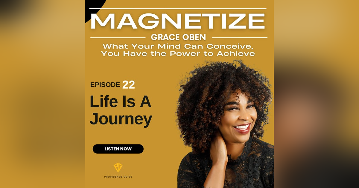 Life Is A Journey | MAG022 Life Is A Journey | MAG022