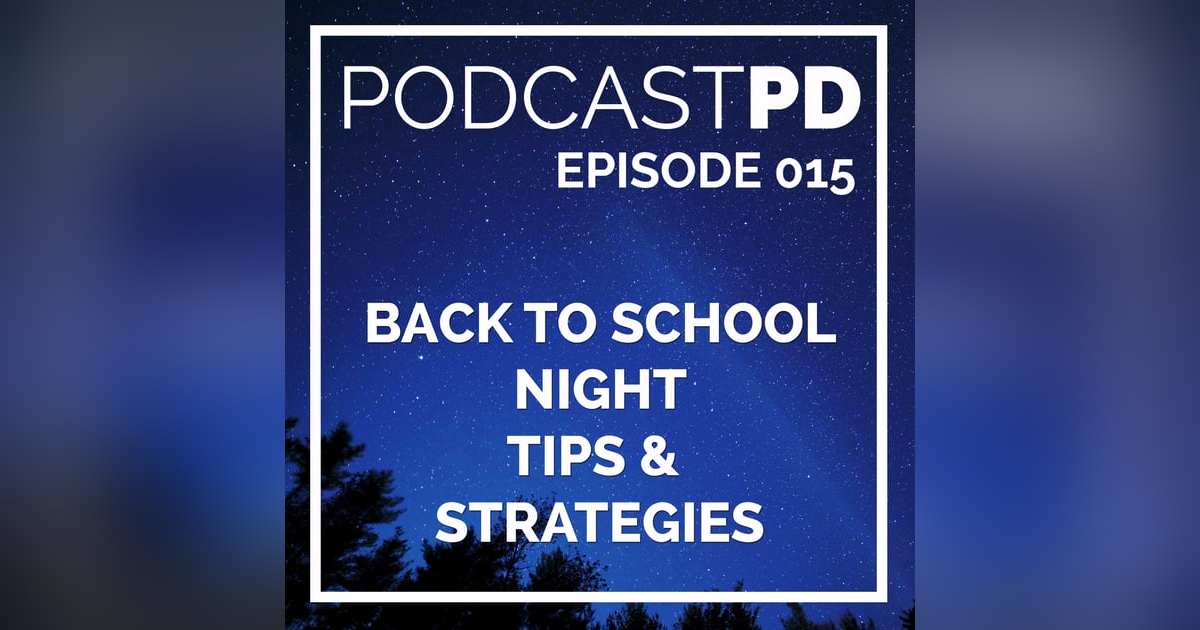 Back to School Night Tips and Strategies - PPD015 Back to School Night Tips and Strategies - PPD015