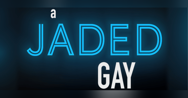 image for Welcome to A Jaded Gay: A Journey from Jaded to Joyful