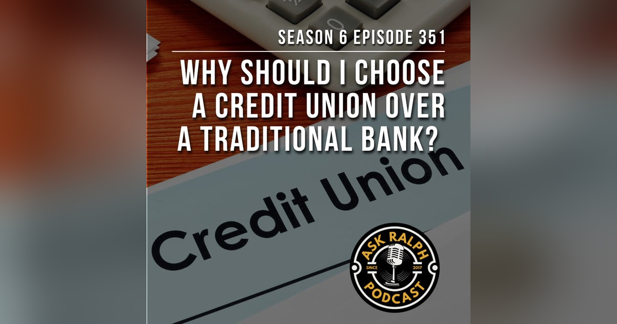 Why should I choose a credit union over a traditional bank? Why should I choose a credit union over a traditional bank?