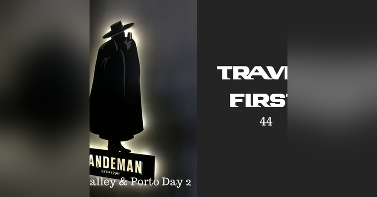 44: Douro Valley & Porto Day 2 44: Douro Valley & Porto Day 2