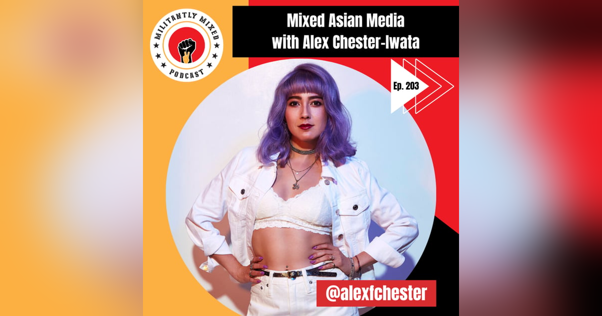 Mixed Asian Media with Alex Chester-Iwata Mixed Asian Media with Alex Chester-Iwata