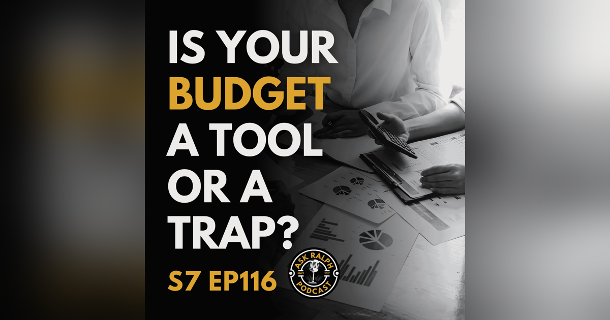 Is Your Budget a Tool or a Trap? Is Your Budget a Tool or a Trap?