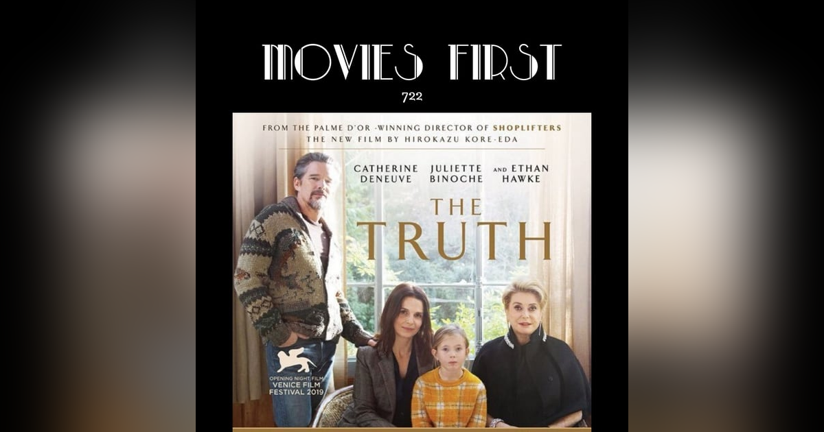 722: The Truth (La vérité ) (Drama) (the @MoviesFirst review) 722: The Truth (La vérité ) (Drama) (the @MoviesFirst review)