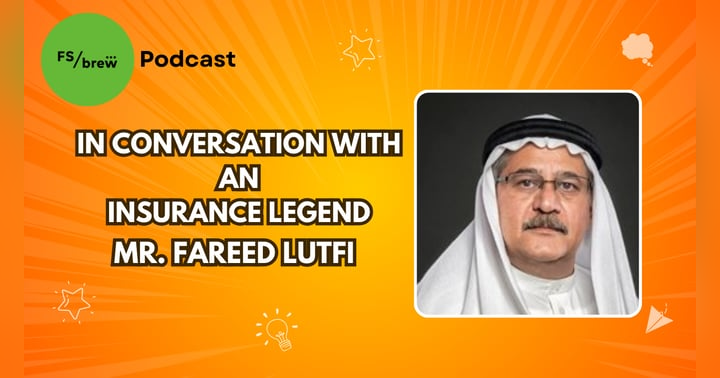 image for Navigating the World of Insurance with Fareed Lutfi: Insights from a Legendary Career