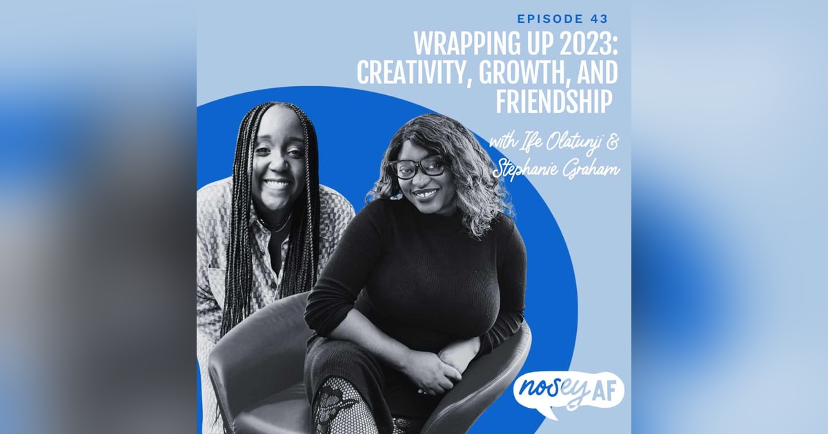 Wrapping Up 2023: Creativity, Growth, and Friendship with Award-Winning Filmmaker Ife Olatunji Wrapping Up 2023: Creativity, Growth, and Friendship with Award-Winning Filmmaker Ife Olatunji