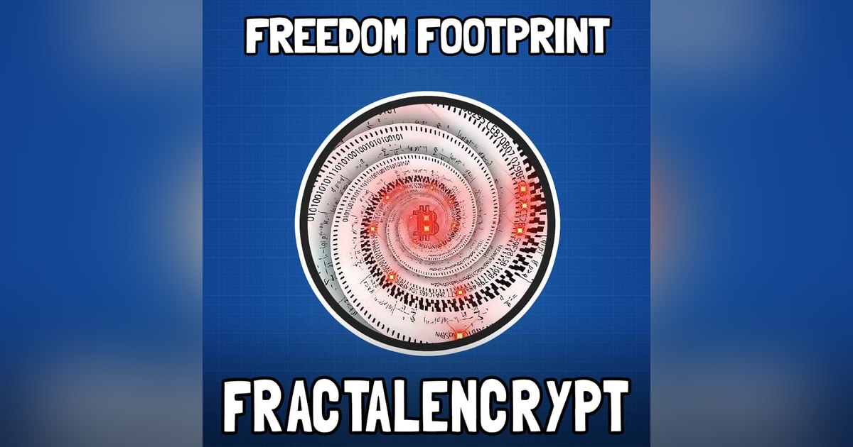 Bitcoin Art with FractalEncrypt - Freedom Footprint 28 Bitcoin Art with FractalEncrypt - Freedom Footprint 28