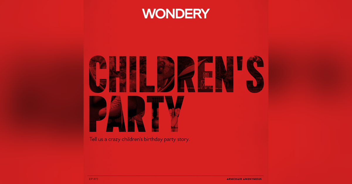 Armchair Anonymous: Children's Party Armchair Anonymous: Children's Party