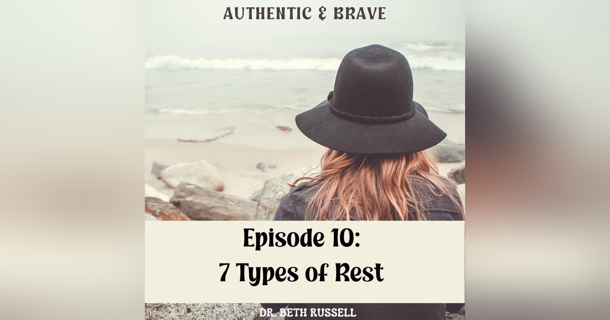 10: 7 Types of Rest 10: 7 Types of Rest