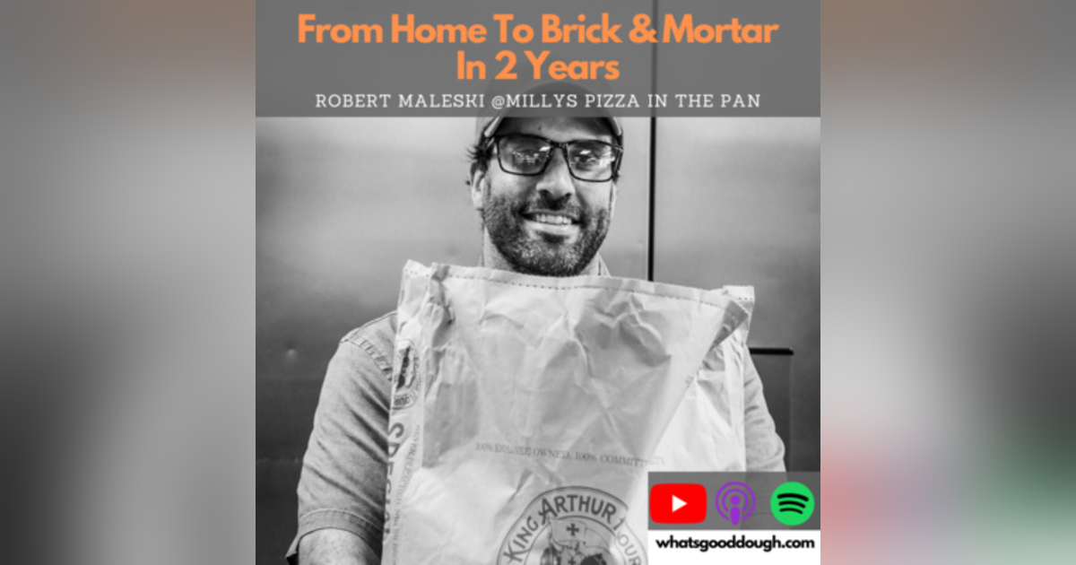 From Home To Brick and Mortar in 2 Years with Robert Maleski of Millys Pizza In The Pan From Home To Brick and Mortar in 2 Years with Robert Maleski of Millys Pizza In The Pan