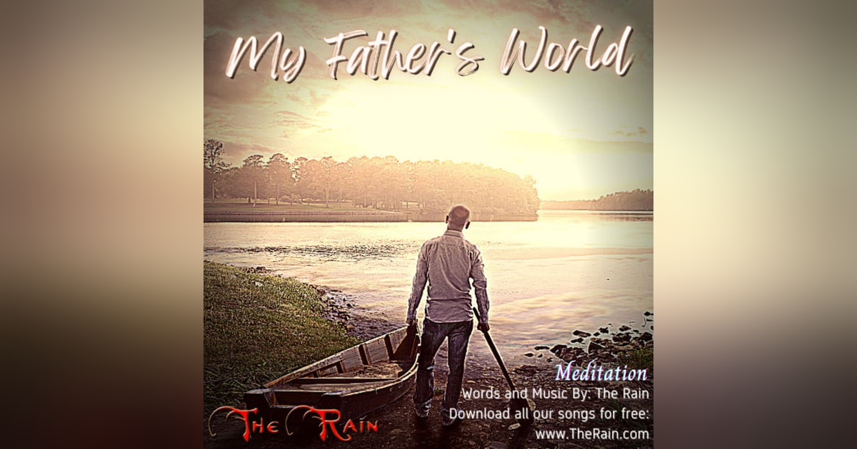 My Father's World My Father's World