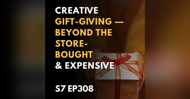 image for Creative Gift-Giving: Beyond the Store-Bought & Expensive