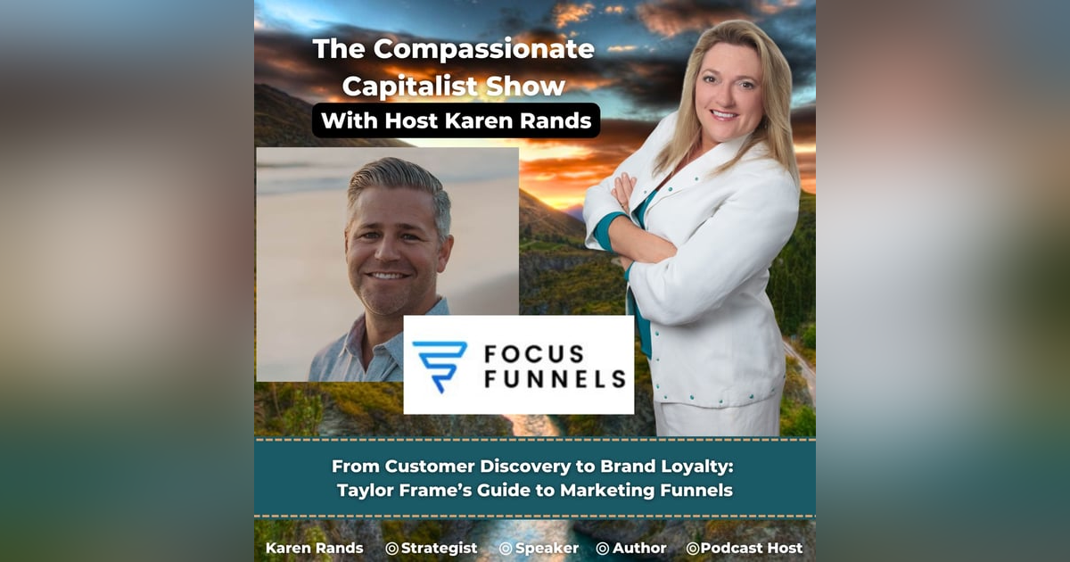 From Customer Discovery to Brand Loyalty: Taylor Frame’s Guide to Marketing Funnels From Customer Discovery to Brand Loyalty: Taylor Frame’s Guide to Marketing Funnels