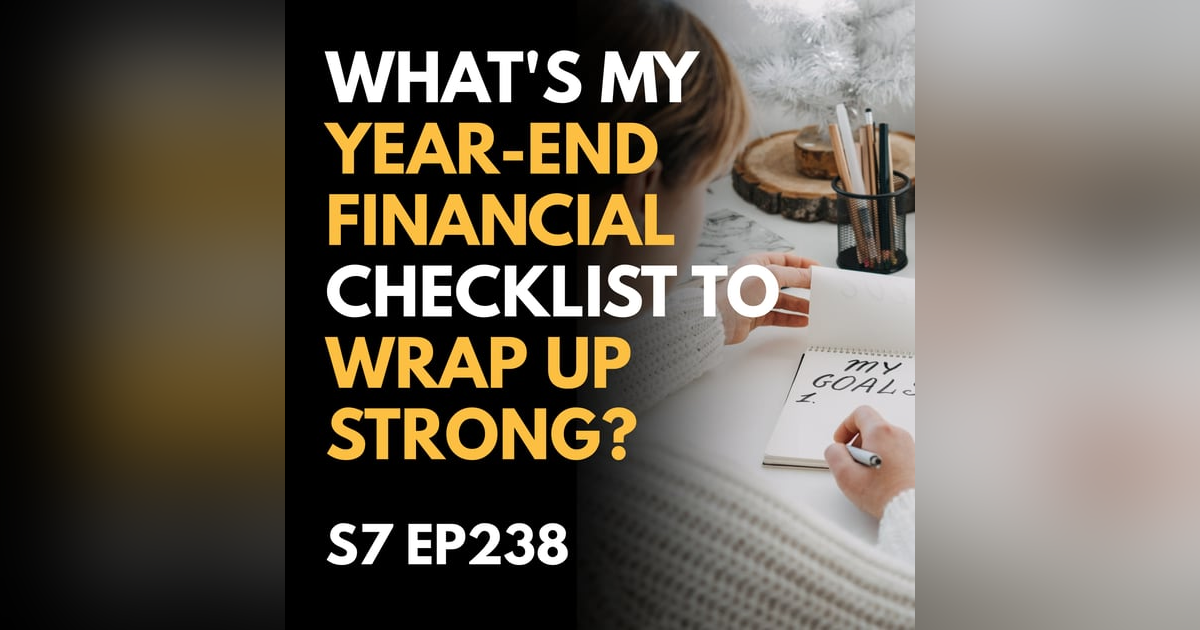 What's My Year-End Financial Checklist to Wrap Up Strong? What's My Year-End Financial Checklist to Wrap Up Strong?