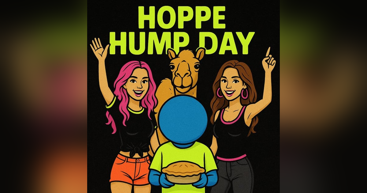 Hoppe HUMP DAY (Hoppe Hour With Ryan Hoppe: 9.24.25) Hoppe HUMP DAY (Hoppe Hour With Ryan Hoppe: 9.24.25)
