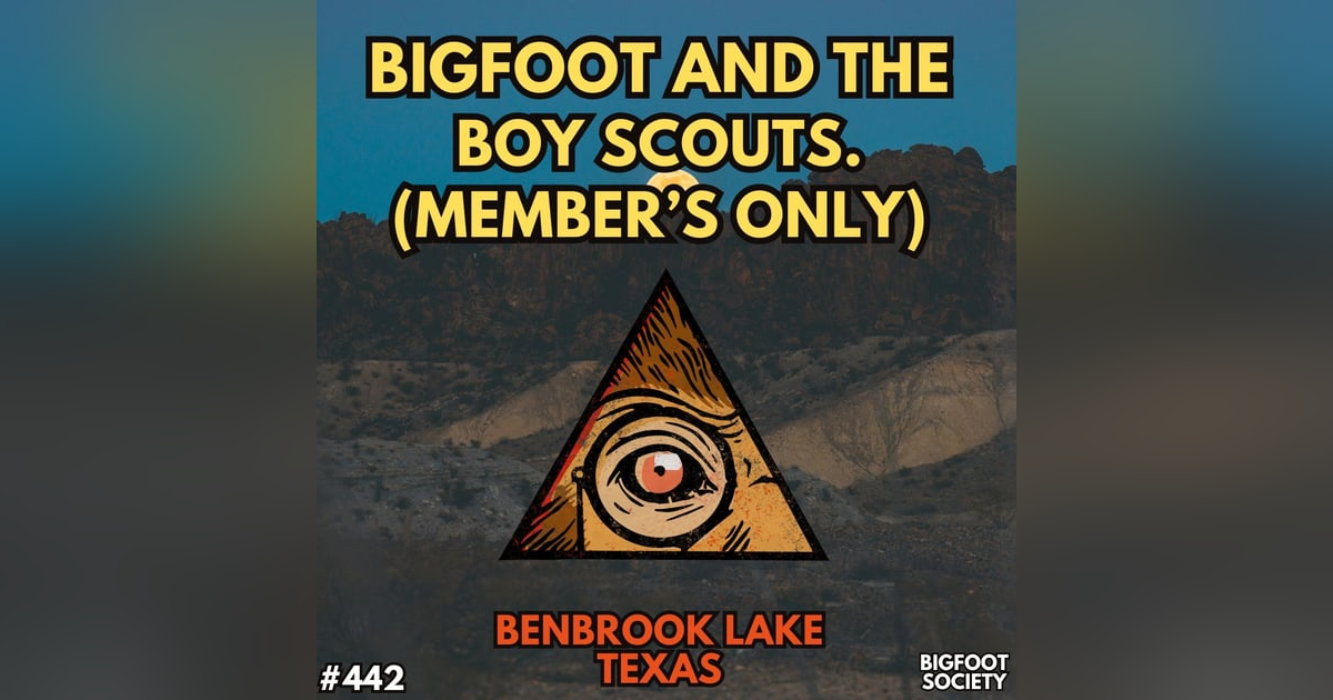 The Boy Scouts and the Bigfoot (Member's Only) The Boy Scouts and the Bigfoot (Member's Only)