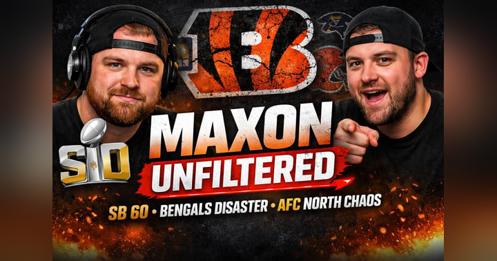 image for Maxon Unfiltered: Bengals Misery, AFC North Chaos & Super Bowl 60