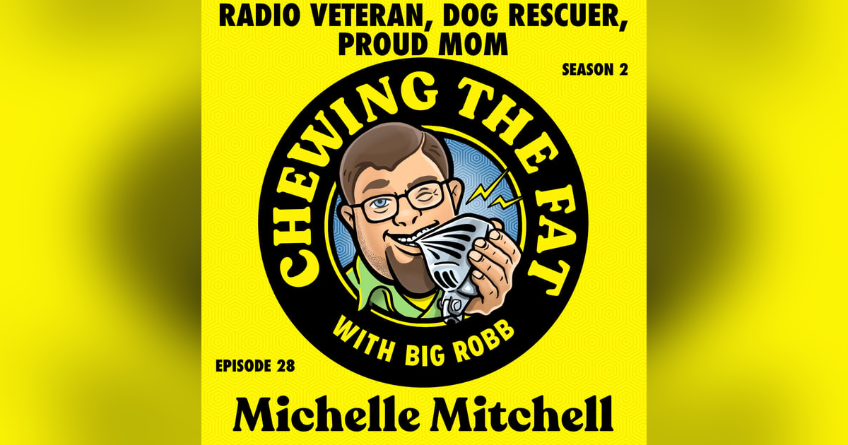 Michelle Mitchell, Radio Veteran, Dog Rescuer, Proud Mom Michelle Mitchell, Radio Veteran, Dog Rescuer, Proud Mom