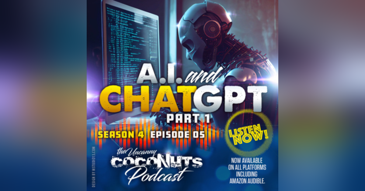 S4E05 - A.I. and ChatGPT, part 1 S4E05 - A.I. and ChatGPT, part 1