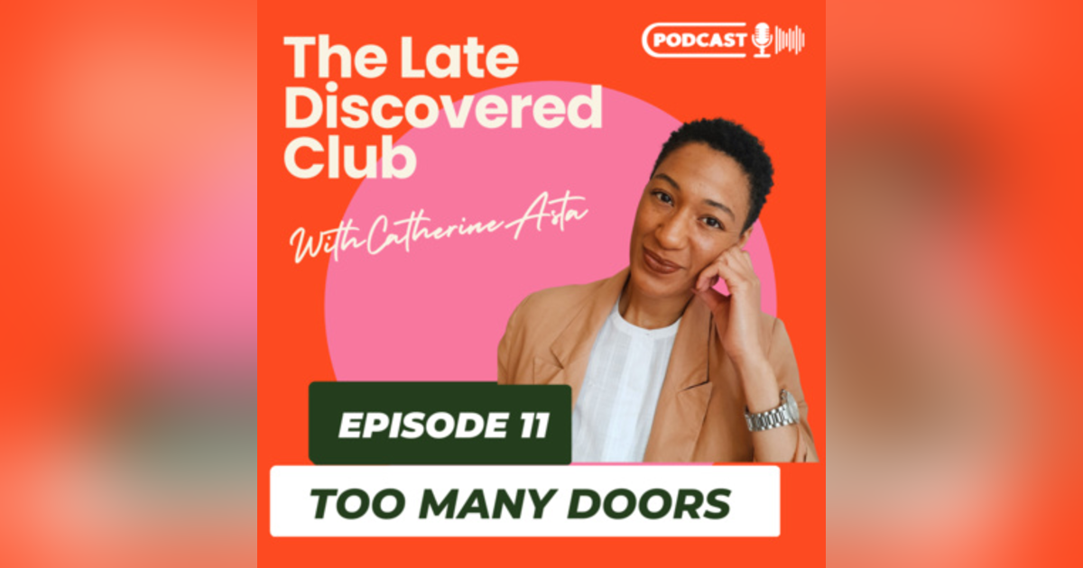 Episode 11 - Too Many Doors Episode 11 - Too Many Doors