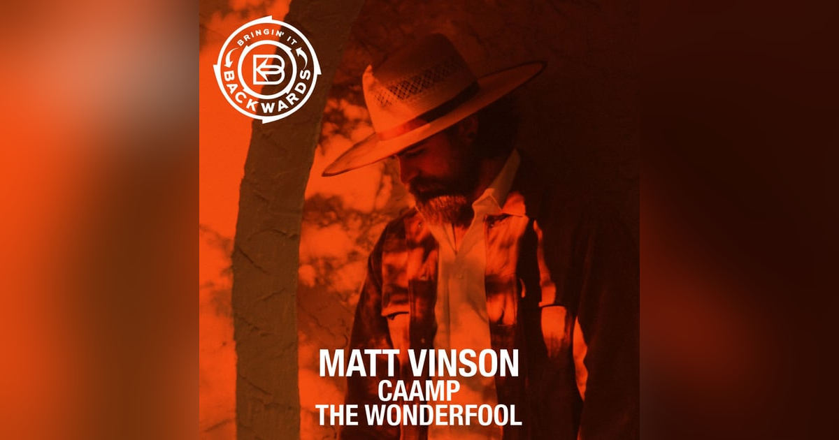 Interview with Matt Vinson of CAAMP and The Wonderfool Interview with Matt Vinson of CAAMP and The Wonderfool