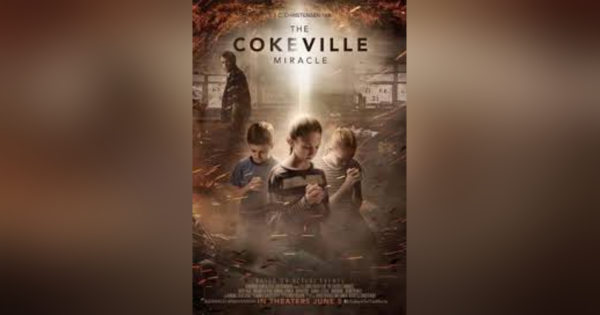 THE MIRACLE AT COKEVILLE THE MIRACLE AT COKEVILLE