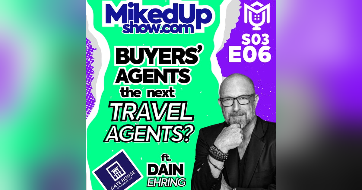 NAR Settlement Impact: Will Buyer Agents Become the New Travel Agents? ft. Dain Ehring NAR Settlement Impact: Will Buyer Agents Become the New Travel Agents? ft. Dain Ehring