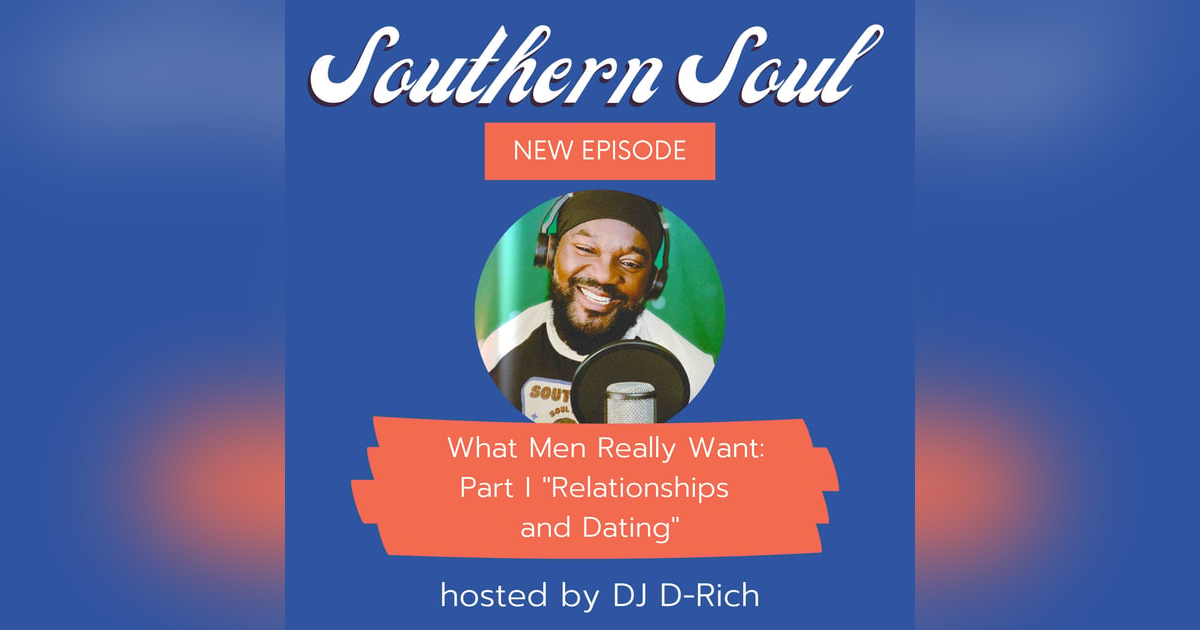 What Men Really Want: Part I ”Relationships and Dating” What Men Really Want: Part I ”Relationships and Dating”