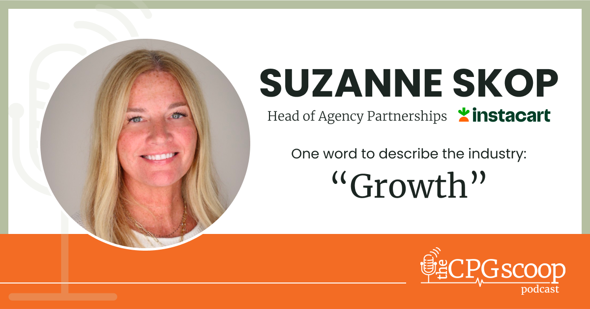 Suzanne Skop: Head of Agency Partnerships, Instacart Suzanne Skop: Head of Agency Partnerships, Instacart