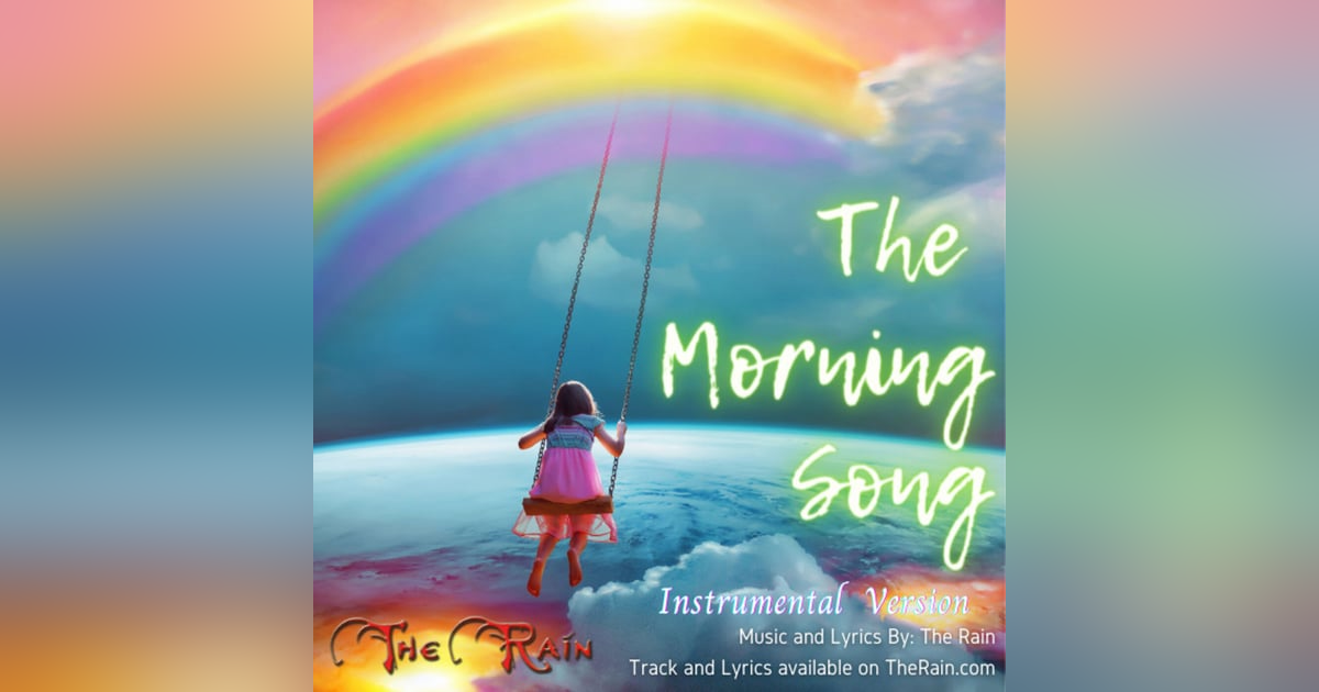 The Morning Song - Instrumental Version The Morning Song - Instrumental Version