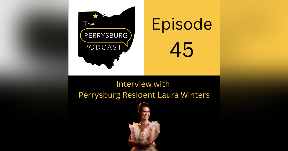 Interview with Perrysburg Resident Laura Winters Interview with Perrysburg Resident Laura Winters