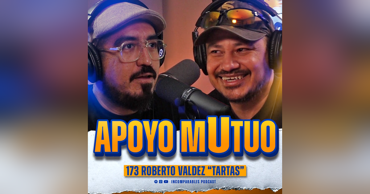 173 | Apoyo mutuo, trapos y viajes de Tigres | Roberto Valdez 173 | Apoyo mutuo, trapos y viajes de Tigres | Roberto Valdez