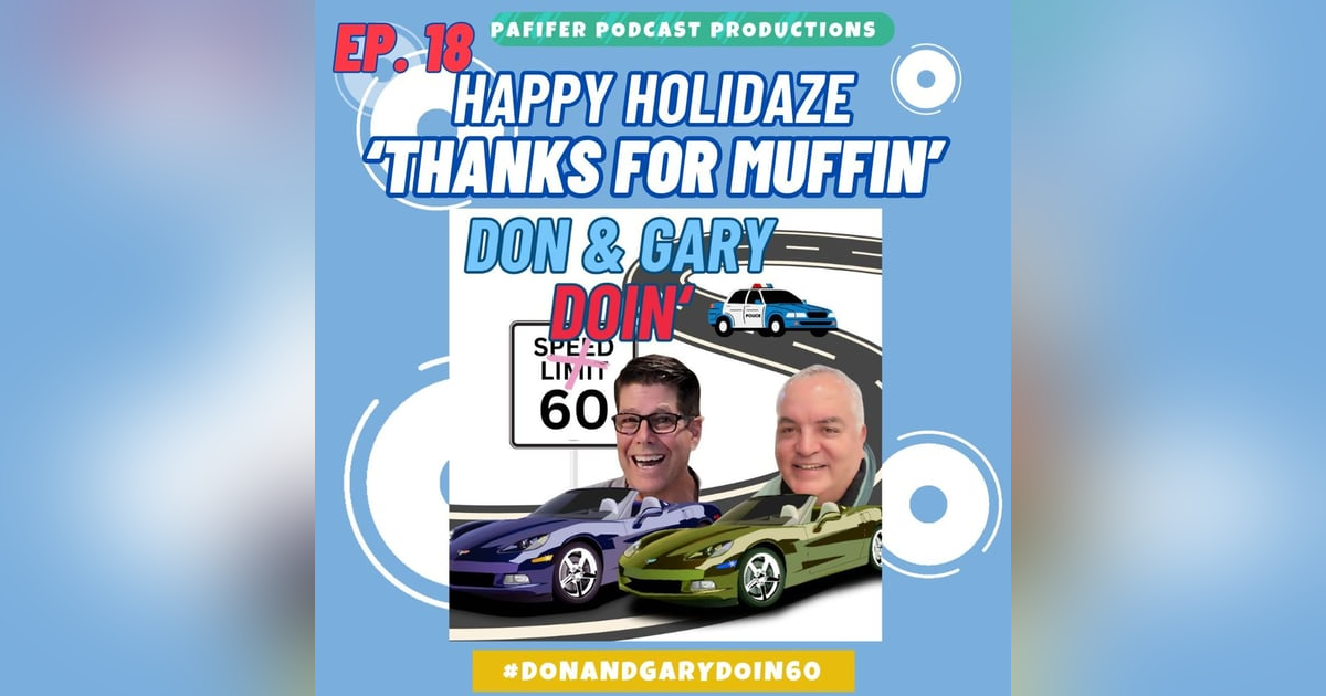 S2E18 Happy HoliDAZE-"Thanks For Muffin" S2E18 Happy HoliDAZE-"Thanks For Muffin"