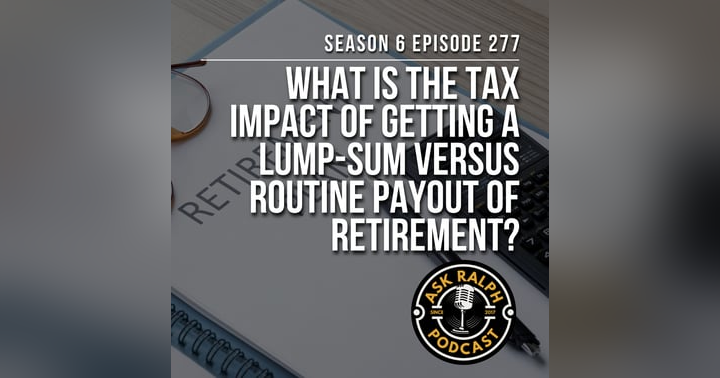 image for How Does a Lump-Sum Retirement Payout Compare to Annual Payments for Taxes?