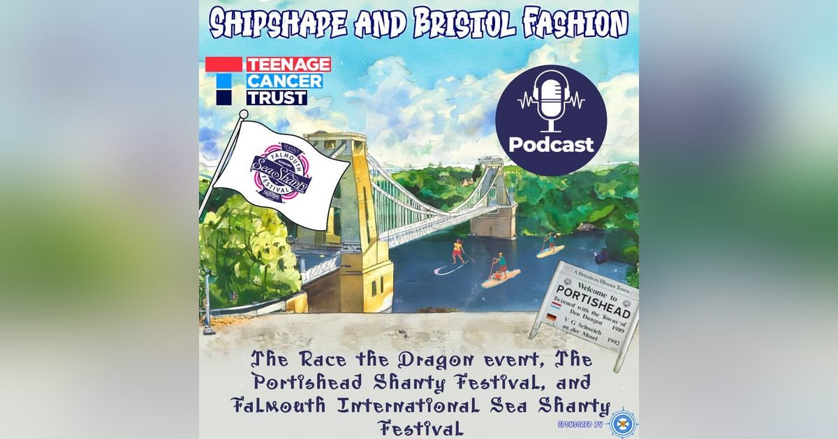 The Race the Dragon event, The Portishead Shanty Festival, and Falmouth International Sea Shanty Festival The Race the Dragon event, The Portishead Shanty Festival, and Falmouth International Sea Shanty Festival