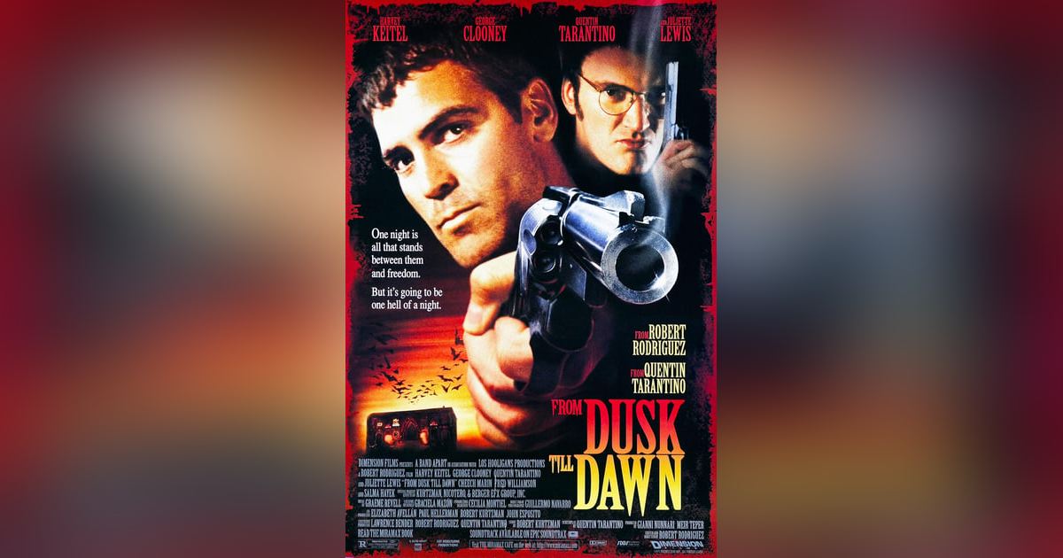 From Dusk Till Dawn (1996) From Dusk Till Dawn (1996)