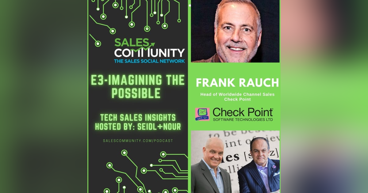 E3 - Imagining the Possible with Frank Rauch, Check Point Software E3 - Imagining the Possible with Frank Rauch, Check Point Software