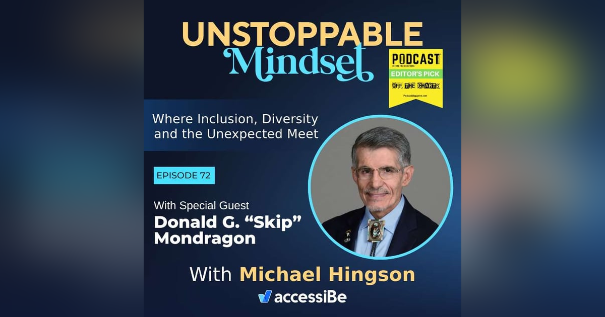 Episode 72 – Unstoppable Transformed Tough Guy with Donald G. “Skip” Mondragon Episode 72 – Unstoppable Transformed Tough Guy with Donald G. “Skip” Mondragon