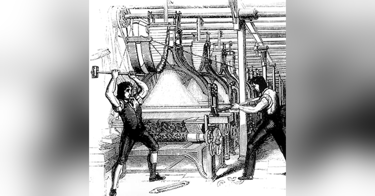 The Luddites The Luddites