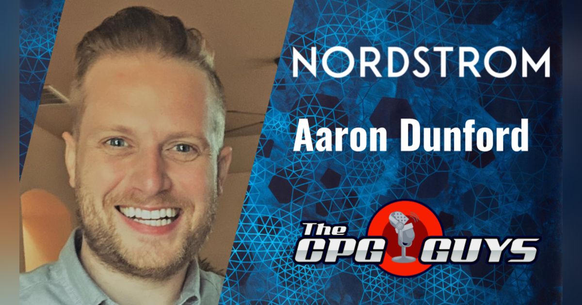 Advertising to Luxury Shoppers with Nordstrom's Aaron Dunford Advertising to Luxury Shoppers with Nordstrom's Aaron Dunford