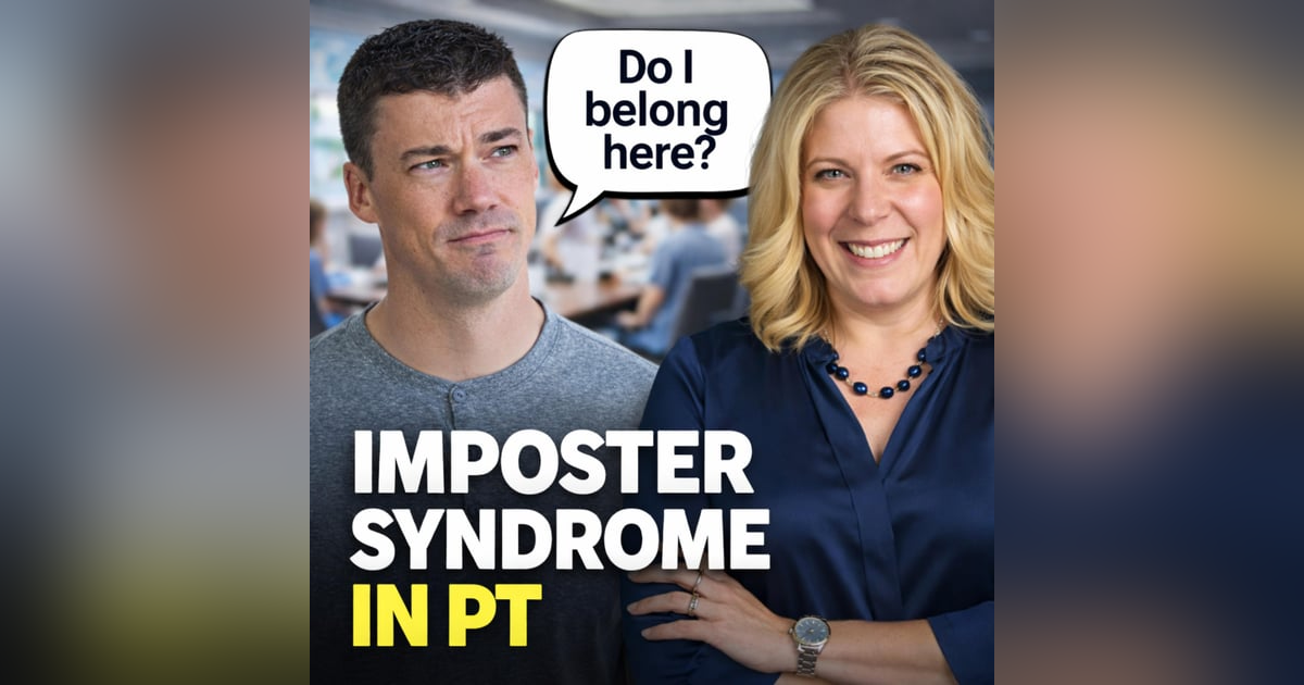 Why So Many PT Leaders Feel Like Imposters Why So Many PT Leaders Feel Like Imposters