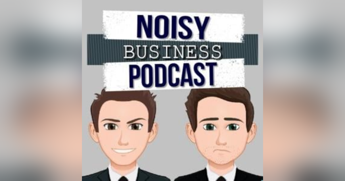 Noisy Business Noisy Business