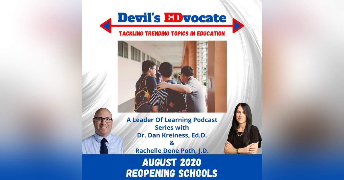 Devil's EDvocate: Reopening Schools Devil's EDvocate: Reopening Schools