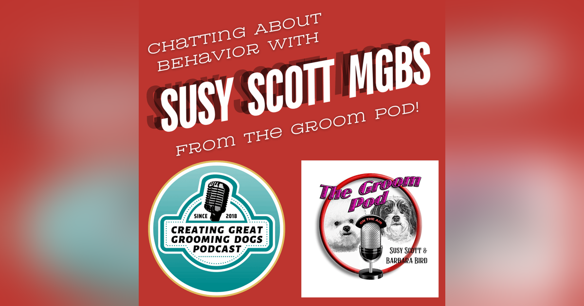 The Groom Pod & Creating Great Grooming Dogs Behavior Chat! The Groom Pod & Creating Great Grooming Dogs Behavior Chat!