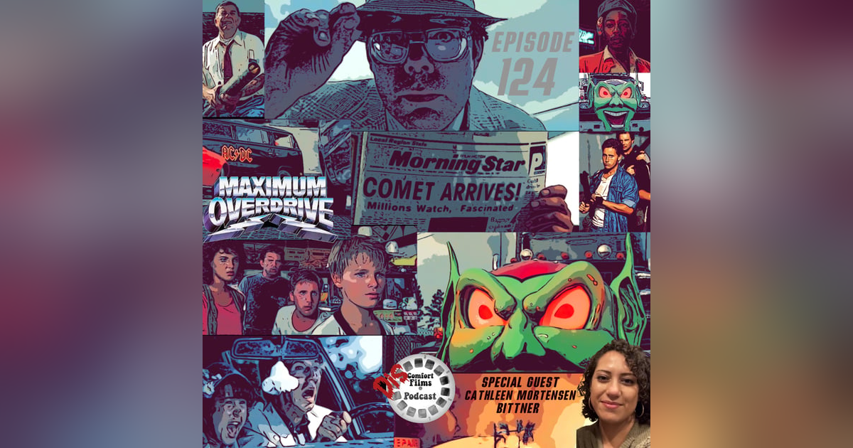 Comfort Films 124: Maximum Overdrive (1986) Comfort Films 124: Maximum Overdrive (1986)