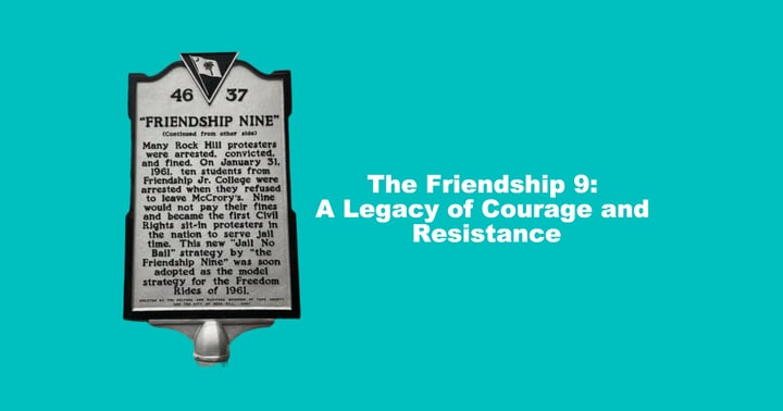 image for The Friendship 9: A Legacy of Courage and Resistance