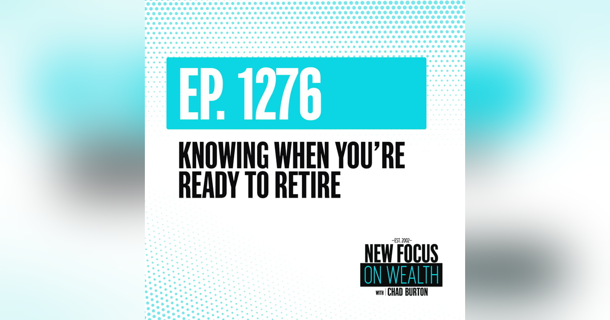 Knowing When You’re Ready To Retire Knowing When You’re Ready To Retire