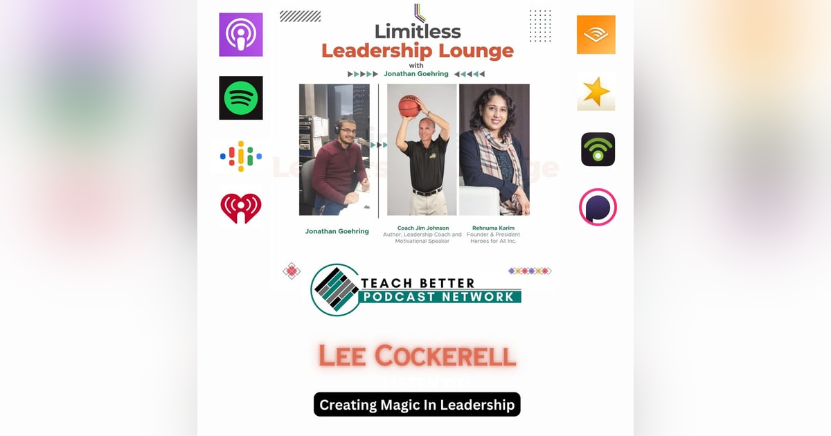 Creating Magic in Leadership with Lee Cokerell Creating Magic in Leadership with Lee Cokerell
